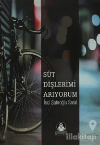 Süt Dişlerimi Arıyorum