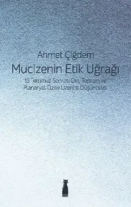 Mucizenin Etik Uğrağı
