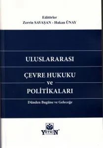 Uluslararası Çevre Hukuku ve Politikaları