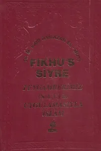 Fıkhu's Siyre - Peygamberimiz (S.A.V)'in Uygulamasıyla İslam Vahiy Danışma Uygulama Hükümler Hikmetler Metodlar ve Öğütler - Ciltli Kitap