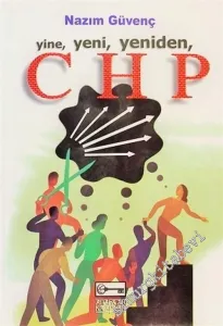 Yine, Yeni, Yeniden, CHP -         2002