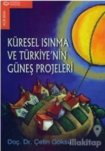 Küresel Isınma ve Türkiye'nin Güneş Projeleri
