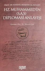 Hz. Muhammed'in (S.A.S) Diplomasi Anlayışı