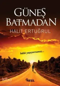 Güneş Batmadan