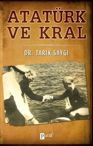 Atatürk ve Kral