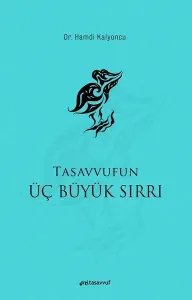 Tasavvufun Üç Büyük Sırrı