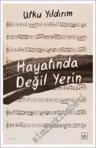 Hayatında Değil Yerin -         2023