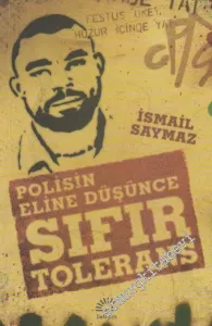 Sıfır Tolerans: Polisin Eline Düşünce -         2012