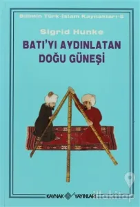 Batı'yı Aydınlatan Doğu Güneşi