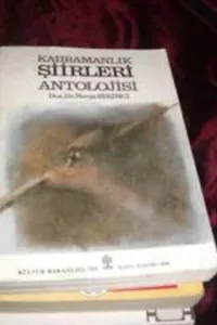 Kahramanlık Şiirleri Antolojisi