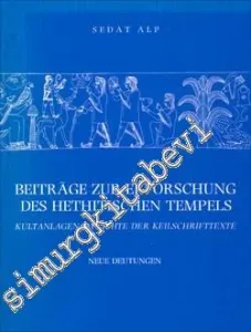 Beiträge zur Erforschung des Hethitischen Tempels. Kultanlagen im lichte der keilschrifttexte -         1993