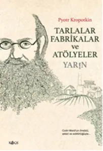 Tarlalar, Fabrikalar ve Atölyeler - Yarın