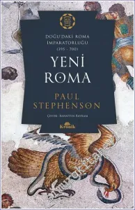 Yeni Roma Doğu'daki Roma İmparatorluğu (395 - 700) -         2023