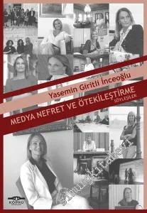 Medya, Nefret ve Ötekileştirme - Söyleşiler -         2017