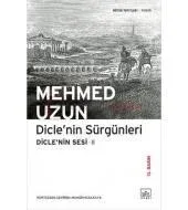 Diclenin Sürgünleri - 2