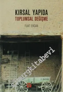 Kırsal Yapıda Toplumsal Değişme - Osmanlı Toplumu -         2011
