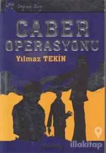 Doğan Bey: Caber Operasyonu