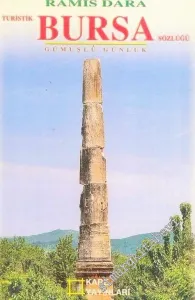 Gümüşlü Günlük: Turistik Bursa Sözlüğü -        2003