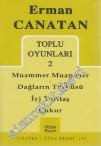 Toplu Oyunları 2: Muammer Muammer / Dağların Türküsü / İyi Yurttaş / Çukur -         2006