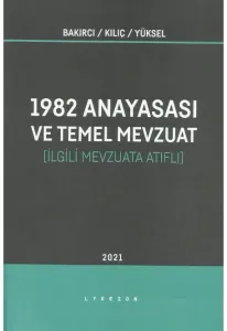 1982 Anayasası ve Temel Mevzuat