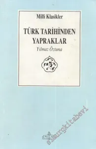 Türk Tarihinden Yapraklar -