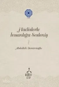 Hadislerle İnsanlığa Sesleniş-2