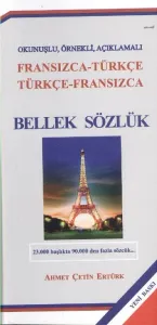 Fransızca-Türkçe - Türkçe-Fransızca Bellek Sözlük (Okunuşlu, Resimli, Açıklamalı)