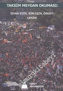 Taksim Meydan Okuması: İsyan Edin, Birleşin, Örgütlenin -