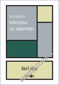 Erkeklik Bilincinin Üç Aşaması -         2023