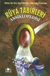Rüya Tabirleri Asiklopedisi (1. Hamur-Ciltli)