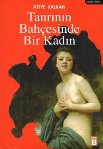 Tanrının Bahçesinde Bir Kadın