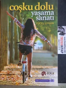 Çoşku Dolu Yaşama Sanatı
