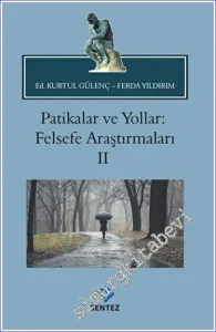 Patikalar ve Yollar: Felsefe Araştırmaları II -        2023