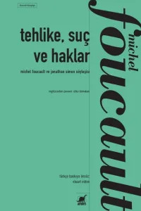 Tehlike, Suç ve Haklar