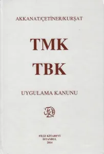 TMK TBK Uygulama Kanunu