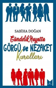 Gündelik Hayatta Görgü ve Nezaket Kuralları