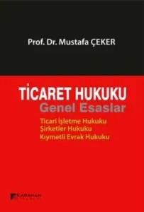 Ticaret Hukuku Genel Esaslar