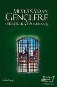 Mevlana'dan Gençlere Hikayeler ve Sorular 2