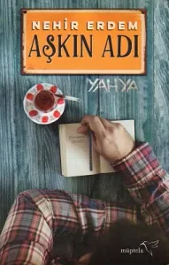 Aşkın Adı Yahya
