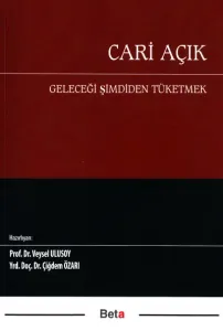 Cari Açık ( Geleceği Şimdiden Tüketmek )