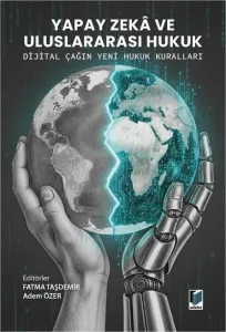 Yapay Zeka ve Uluslararası Hukuk