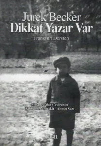 Dikkat Yazar Var; Frankfurt Dersleri