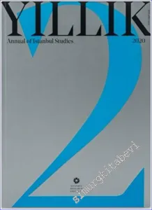 Yıllık: Annual of Istanbul Studies 2 - 2020 - Sayı:        2020