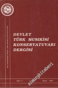 Ege Üniversitesi Devlet Türk Musikisi Konservatuvarı Dergisi - Sayı: 4; Nisan 1992