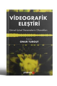 Görsel – İşitsel Denemelerin Olanakları