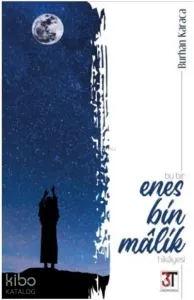 Bu Bir Enes bin Malik Hikayesi