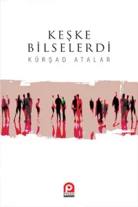 Keşke Bilselerdi