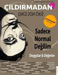 Çıldırmadan Önce Son Çıkış; Sadece Normal Değilim