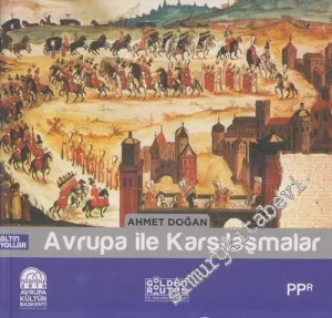 Avrupa İle Karşılaşmalar -