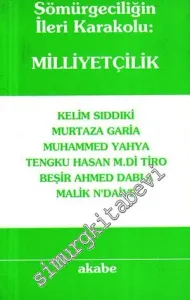 Sömürgeciliğin İleri Karakolu : Milliyetçilik -